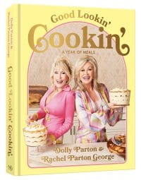 Dolly Parton, Rachel Parton GeorgeGood Lookin' Cookin': A Year of Meals