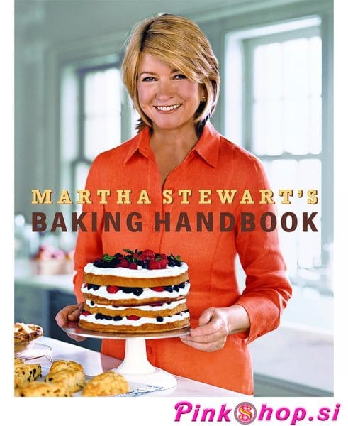 Martha Stewart's Baking Handbook kuharska knjiga, Pinkshop.si