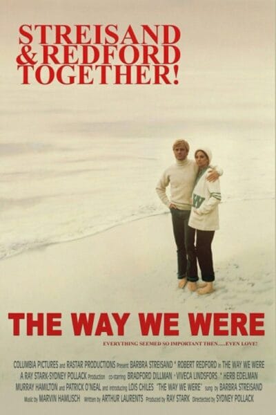 The Way We Were, Robert Redford, Barbra Streisand