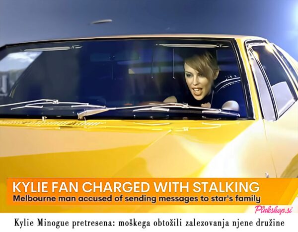 Kylie Minogue pretresena: moškega obtožili zalezovanja njene družine, Pinkshop.si