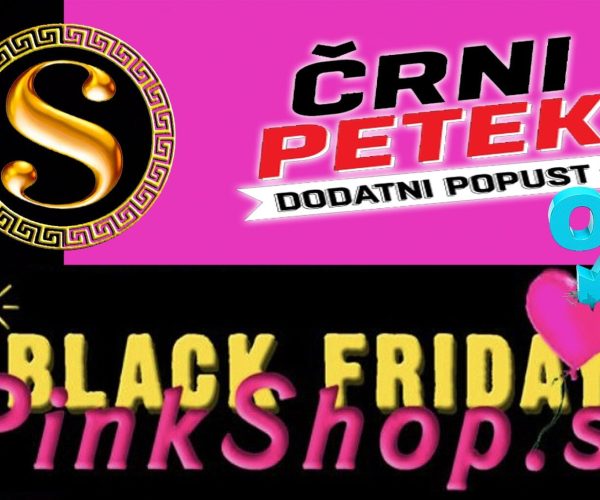BLACK FRIDAY - ČRNI PETEK, Pinkshop.si